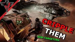 Master Star Citizen Sub-Targeting in 2 Minutes: Cripple Your Enemies!