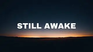 Emotional Feel &ndash; Still Awake at 2 AM (Lyric Audio)