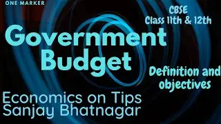 Government Budget- Definition and objectives-One marker-Class 12th#shorts #economics #macroeconomics