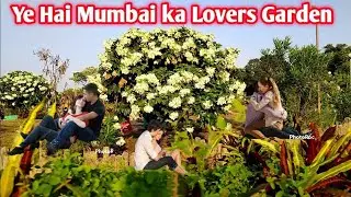 Mumbai Lovers Garden | Couple's Garden | Hanging Garden | Kamla Nehru Park