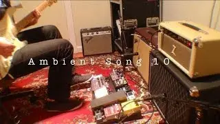 Ambient Guitar Strymon Timeline Looping Song 10 - On Mountains