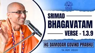 || SRIMAD BHAGVATAM | SB  1.3.9 | HG Damodar Govind  Prabhu | 14-01-2026 |ISKCON DHANBAD ||