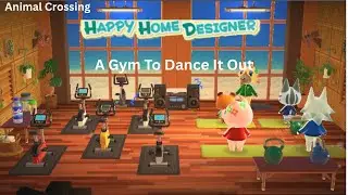 A Gym To Dance It Out for Vivian! Animal Crossing New Horizons, Happy Home Paradise.