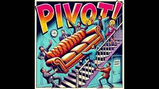 🎵 Pivot!🎵 | TV Show Music | Pop Culture Harmonies