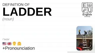LADDER meaning, definition & pronunciation | What is LADDER? | How to say LADDER