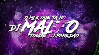 MONTAGEM DESCONECTADA 🔌🎬 ( DJ MALFO | MCS DENNY & MC K20 )