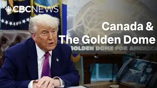Canada, Trump, and the Golden Dome