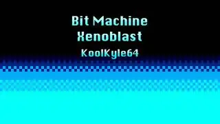 Xenoblast - BitMachine by Kiyol