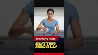 Butter Recall Alert