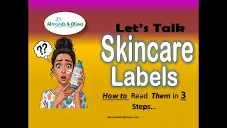 Decode Your Skincare Label in 3 Steps? (Stop Wasting Money & Get Results?) | Almonds and Olivez