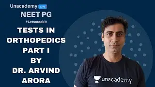 NEET PG | orthopedics | Tests in Orthopedics Part I by Dr. Arvind Arora