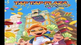 Tap Tap Plaza ( unreleased ) mobile gameplay