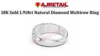 18K Gold 1.918ct Natural Diamond Multirow Ring