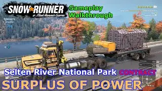 SnowRunner - Surplus of Power | Selten River National Park, Washington (Contract) | Phase 16