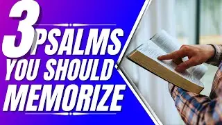 3 Psalms You should Memorize-  Psalm 91, Psalm 23, Psalm1 (Powerful Psalms for sleep)(Bible verses)