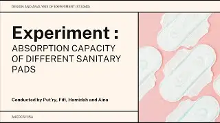 STA340 VIDEO EXPERIMENT ABSORPTION CAPACITY ON DIFFERENT SANITARY PAD MATERIALS