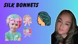 Honest Review of the Silk Bonnet