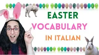 Easter Vocabulary in SLOW ITALIAN | Vocabolario di Pasqua in ITALIANO LENTO | Listening (Sub IT, EN)