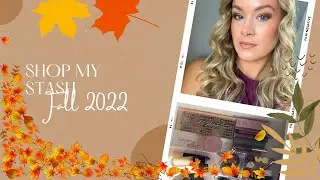 Shop My Stash | Swapping Out My Makeup For Fall