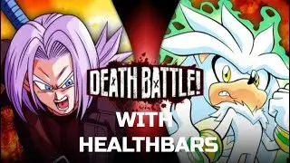 Trunks vs. Silver The Hedgehog with Healthbars | DEATH BATTLE