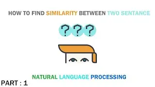 How to find similarity between two sentance : NLP Part 1 | Data Science