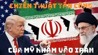 Mỹ sẽ tấn c&ocirc;ng Iran theo chiến thuật n&agrave;o? | Top tin nhanh | Thảo luận |