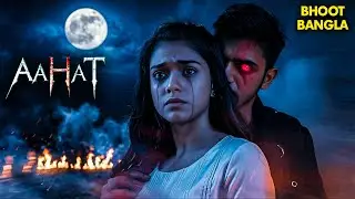 Aahat | aahat New Episode 2025 | आहट | Horror Story | jara si aahat new episode
