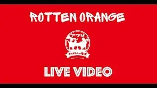 検索できないバンド「アクメ」/ ROTTEN ORANGE【LIVE】