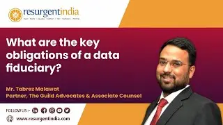 Understanding the Key Obligations of a Data Fiduciary | #virtualsession