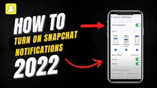 *UPDATED* How To Turn On Notifications For Snapchat In 2022