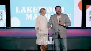 Lakewood Church Marriage Ministry- Vulnerability & Transparency with Kieth & Sarah