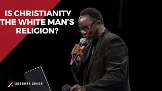 Contenders Conference | Damon Richardson - Is Christianity the White Man's Religion?