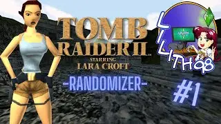 Tomb Raider II Randomizer (PC-ITA) - #1 - Ospiti: easygamer_1989 e Kratos!