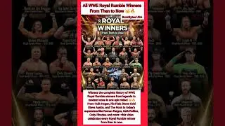 All WWE Royal Rumble Winners From Then to Now 👑🔥#wwe #wweshorts #aew #usa #viralvideo #wweviral