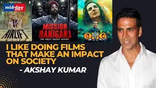 Akshay Kumar: I Like Bringing Stories Like Padman, Airlift & OMG 2 | Mission Raniganj