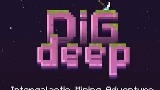 Dig Deep! Gameplay First Look [Android/iOS]