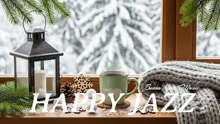 January Jazz | Soft Relaxing Jazz & Happy Bossa Nova Instrumental for Work and Study🎶