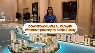 Sobha UAQ Explained | Luxury Waterfront Living by Sobha Realty