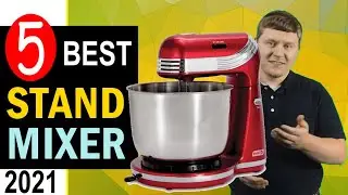 Best Stand Mixer 2021 🏆 Top 5 Best Stand Mixers for Baking Review
