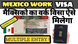 Mexico Work Visa Work Permit For Indian Passport Holders How To apply Mexico Work Visa Work Permit.