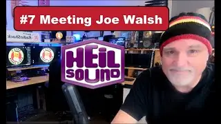 Bob Heil Interview Series: #7:  Bob talks about meeting Joe Walsh WB6ACU