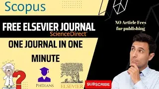 Elsevier Journal publication: One journal in One minute #elsevier #journal #Freejournals #scopus