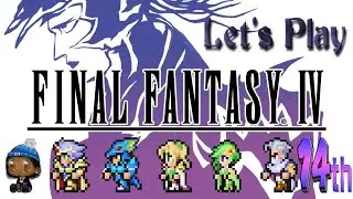 Final Fantasy IV: A Legend Forged with Big9Gaming | Episode 14