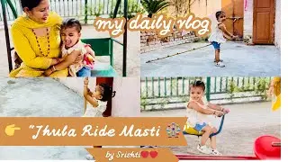 Cute Srishti On Jhula 🎠 Papa Ke Saath Full On Masti!