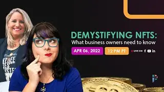 Demystifying NFTs: What Business Owners Need to Know Rachel Wilkins