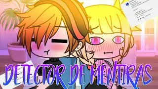Detector de mentiras|•parte 1•|Bombon × Brick| leer descripcion