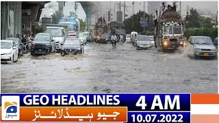 Geo News Headlines 4 AM | 10 July 2022