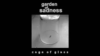 garden of sadness - cage of glass (full demo, 2006) (depressive black metal) (dsbm)