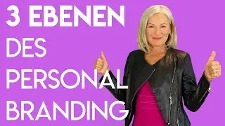Die 3 Ebenen des Personal Branding - Doreen Ullrich