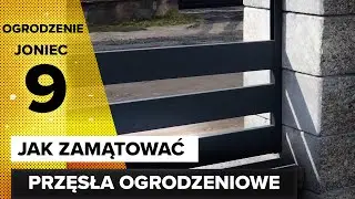 JAK ZAMONTOWAĆ PRZĘSŁA OGRODZENIOWE  JONIEC OPTIMA